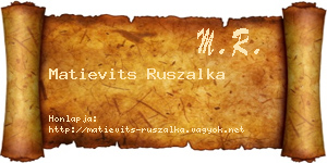 Matievits Ruszalka névjegykártya